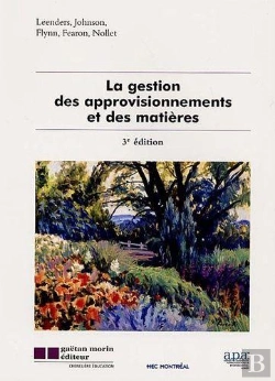 Bertrand.pt - La Gestion Des Approvisionnements Et Des Matières (3e Édition)