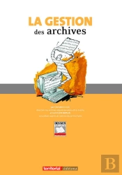 La Gestion Des Archives