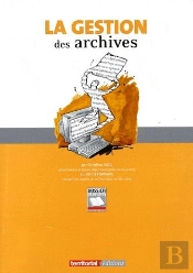La Gestion Des Archives