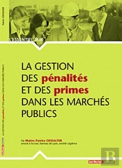 La Gestion Des Pénalités Et Des Primes Dans Les Marchés Publics