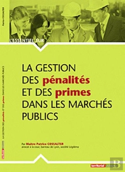 Bertrand.pt - La Gestion Des Pénalités Et Des Primes Dans Les Marchés Publics