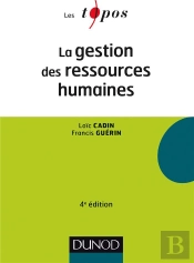 La Gestion Des Ressources Humaines - 4e Edition