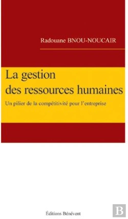 Bertrand.pt - La Gestion Des Ressources Humaines ; Un Pillier De La Compétitivité Pour L'Entreprise