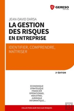 Bertrand.pt - La Gestion Des Risques En Entreprise - Identifier, Comprendre Et Maitriser
