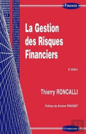 La Gestion Des Risques Financiers (2e Édition)