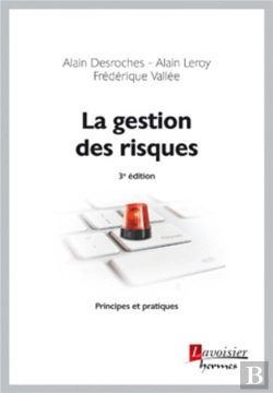 Bertrand.pt - La Gestion Des Risques, Principes Et Pratiques  (3e Édition)