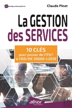 Bertrand.pt - La Gestion Des Services - 10 Clés Pour Passer De L'Itil® À L'Iso/Iec 20000-1:2018