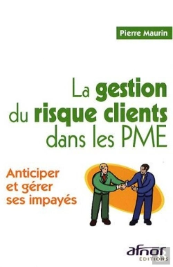 Bertrand.pt - La Gestion Du Risque Clients Dans Les Pme
