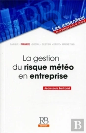 La Gestion Du Risque Climatique En Entreprise