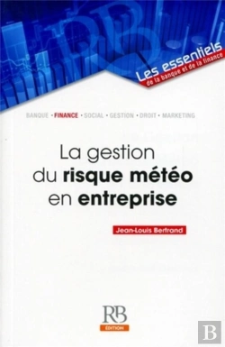 Bertrand.pt - La Gestion Du Risque Climatique En Entreprise
