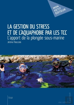 Bertrand.pt - La Gestion Du Stress Et De L'Aquaphobie Par Les Tcc ; L'Apport De La Plongée Sous-Marine