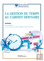 La Gestion Du Temps Au Cabinet Dentaire