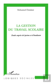 La Gestion Du Travail Scolaire ; Étude Auprès De Lycéens Et D'Étudiants