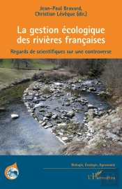La Gestion Écologique Des Rivieres Francaises ; Regards De Scientifiques Sur Une Controverse