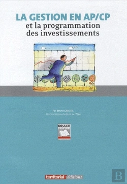 Bertrand.pt - La Gestion En Ap/Cp Et La Programmation Des Investissements