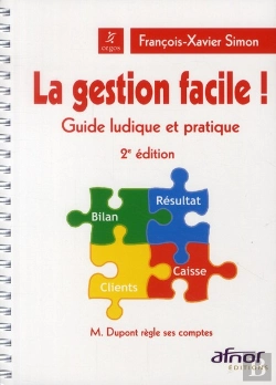 Bertrand.pt - La Gestion Facile  Guide Ludique Et Pratique. M. Dupont Regle Ses Comptes