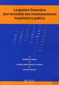 Bertrand.pt - La Gestion Financiere Pluriannuelle Des Investissements Hospitaliers Publics