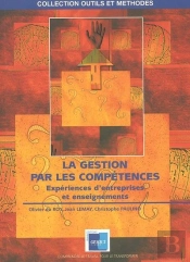 La Gestion Par Les Compétences ; Expériences D'Entreprises Et Enseignements