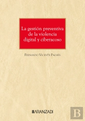 La Gestion Preventiva De La Violencia Digital Y Ciberacoso