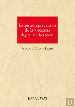 Bertrand.pt - La Gestion Preventiva De La Violencia Digital Y Ciberacoso