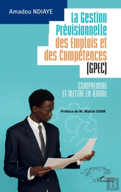 Bertrand.pt - La Gestion Prévisionnelle Des Emplois Et Des Compétences (Gpec) : Comprendre Et Mettre En Oeuvre