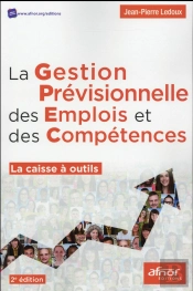 La Gestion Previsionnelle Des Emplois Et Des Competences ; La Caisse A Outils (2e Édition)