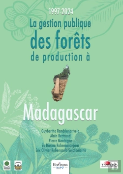 Bertrand.pt - La Gestion Publique Des Forêts De Production À Madagascar - 1997-2024