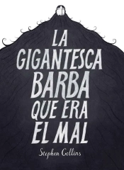 La Gigantesca Barba Que Era El Mal