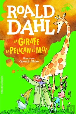 Bertrand.pt - La Girafe, Le Pelican Et Moi