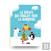La Girafe Qui Voulait Voir La Banquise
