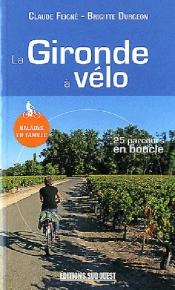 La Gironde A Velo (N.Ed.)
