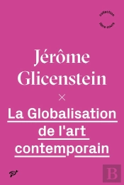 La Globalisation De L'Art Contemporain