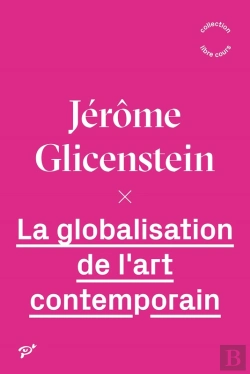 Bertrand.pt - La Globalisation De L'Art Contemporain