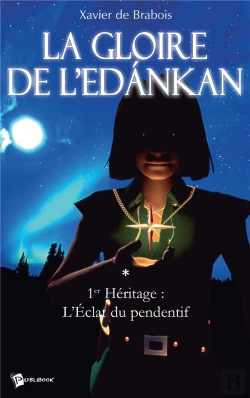 Bertrand.pt - La Gloire De L'Edankan ; 1er Heritage : L'Eclat Du Pendentif