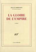 La Gloire De L'Empire