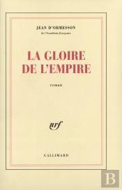 La Gloire De L'Empire