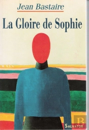 La Gloire De Sophie