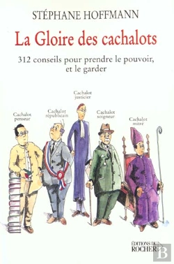 Bertrand.pt - La Gloire Des Cachalots : 312 Conseils Pour Prendre Le Pouvoir Et Le Garder