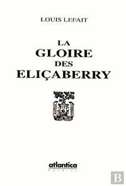 Bertrand.pt - La Gloire Des Elicaberry