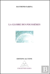 La Gloire Des Poussières