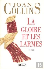 La Gloire Et Les Larmes