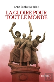 La Gloire Pour Tout Le Monde