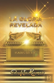 La Gloria Revelada