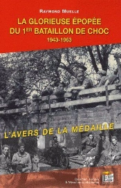 La Glorieuse Épopée Du 1er Bataillon De Choc 1943-1963