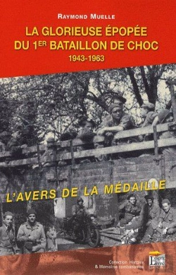 Bertrand.pt - La Glorieuse Épopée Du 1er Bataillon De Choc 1943-1963