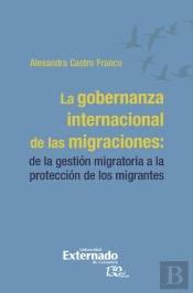 La Gobernanza Internacional De Las Migraciones: