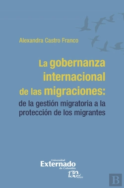 Bertrand.pt - La Gobernanza Internacional De Las Migraciones: