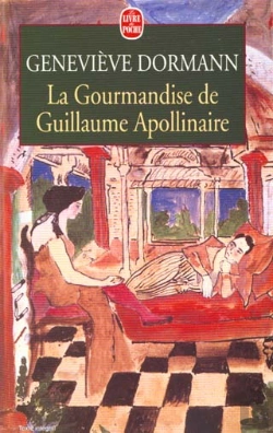 Bertrand.pt - La Gourmandise De Guillaume Apollinaire