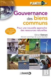La Gouvernance Des Biens Communs ; Pour Une Nouvelle Approche Des Ressources Naturelles