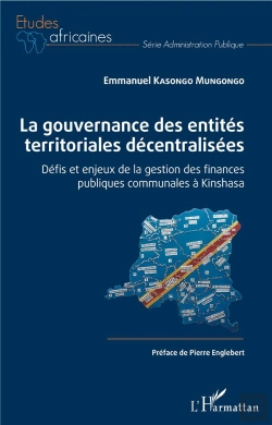 Bertrand.pt - La Gouvernance Des Entités Territoriales Décentralisées ; Défis Et Enjeux De La Gestion Des Finances Publiques Communales À Kinshasa